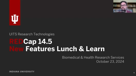 Thumbnail for New Features in IU REDCap | October 23, 2024