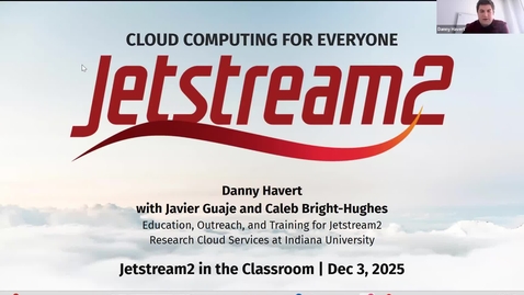 Thumbnail for Jetstream2 in the Classroom | 12-3-25