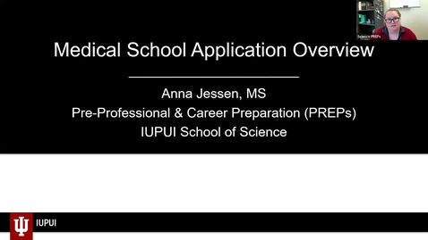 Thumbnail for entry Medical School Application Overview (Professional School Application Series)- April 2, 2024