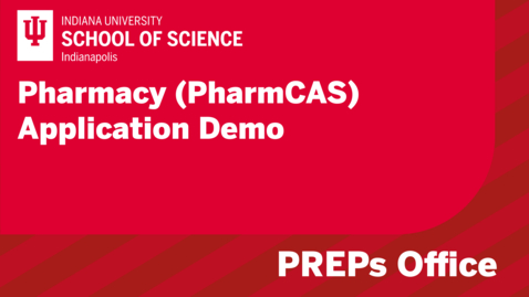 Thumbnail for Pharmacy (PharmCAS) Application Demo