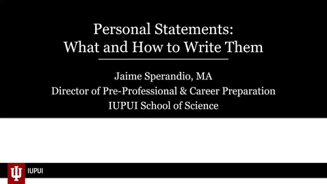 Thumbnail for entry Personal Statements (Professional School Application Series)- March 30, 2024