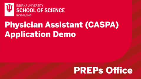Thumbnail for Physician Assistant (CASPA) Application Demo
