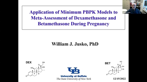 Thumbnail for entry MPRINT Webinar Series: 12/15/22  |  Dr. William J. Jusko  |  &quot;Application of Minimum PBPK Models to Meta-Assessment of Dexamethasone and Betamethasone During Pregnancy”