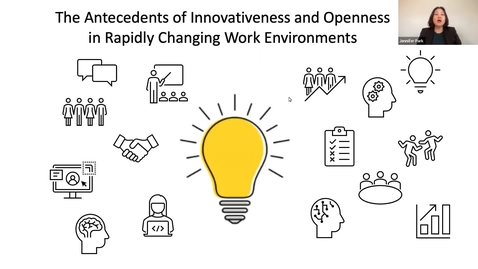 Thumbnail for entry Innovativeness and Openness in Rapidly Changing Work Environments