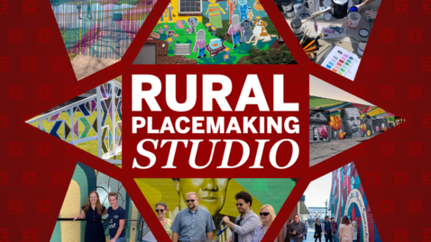 Thumbnail for 2025 Rural Placemaking Studio Info Webinar
