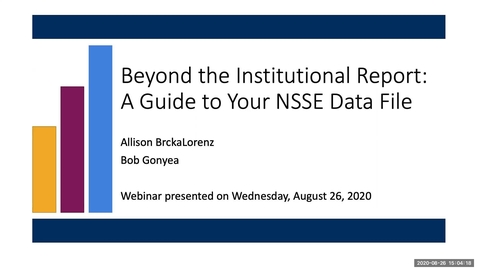 Thumbnail for entry Beyond the Institutional Report: A Guide to Your NSSE Data File