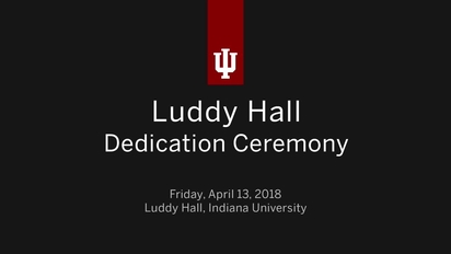 Luddy Hall Dedication Ceremony Indiana University