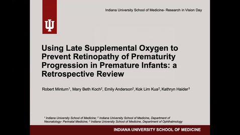 Thumbnail for entry Using late supplemental oxygen to prevent Retinopathy of Prematurity progression in premature infants: a retrospective review