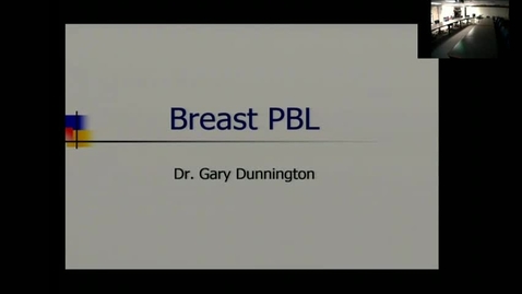 Thumbnail for entry Breast PBL - Dunnington