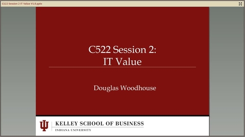 Thumbnail for dwoodhou MP4s_C522 Woodhouse_C522 Woodhouse Module 2 IT Value