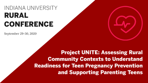 Thumbnail for Project Unite | Indiana University Rural Conference 2020