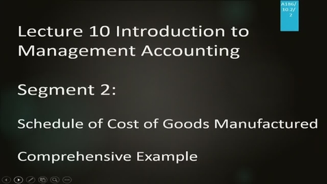 Thumbnail for entry A186 10-2 Introduction to Management Accounting