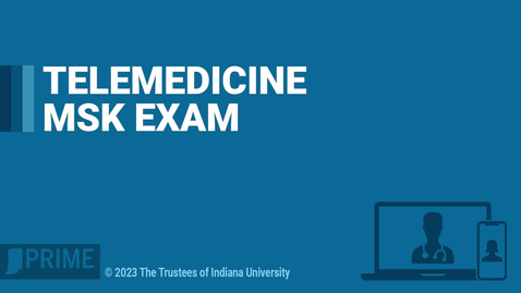 Thumbnail for entry Telemedicine MSK Exam