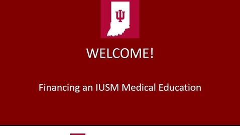 Thumbnail for Financing an IUSM Medical Education