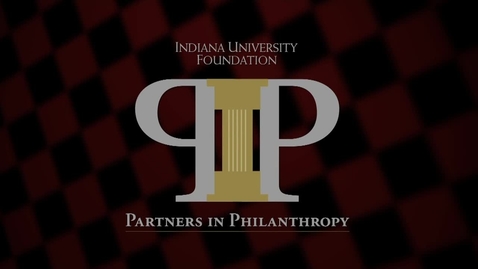 Thumbnail for IU Foundation: Partners in Philanthropy