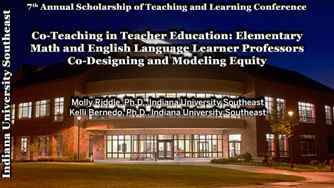 Thumbnail for entry Co-Teaching in Teacher Education: Elementary Math and English Language Learner Professors Co-Designing and Modeling Equity