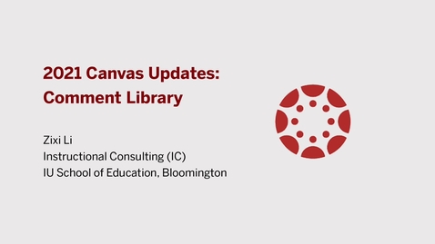 Thumbnail for _Comment Library in Canvas SpeedGrader