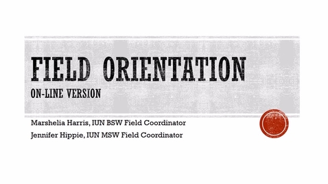Thumbnail for Field Instructor Training  - 2016 Sep 06 02:08:52