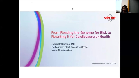 Thumbnail for Medicine Grand Rounds 4/18/2025: “From reading the genome for risk to rewriting it for cardiovascular health” Sekar Kathiresan, MD Chief Executive Officer, Verve Therapeutics