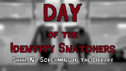 Thumbnail for Day of the Identity Snatchers
