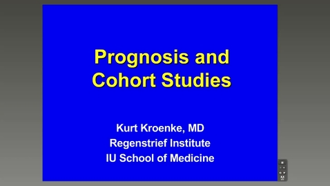 Thumbnail for entry Prognosis_Cohort_Studies_Kroenke, M.D.