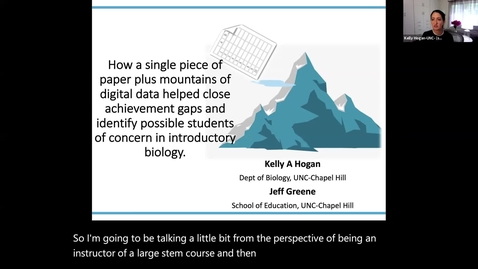 Thumbnail for entry How a Single Piece of Paper Plus Mountains of Digital Data Helped Close Achievement Gaps and Identify Possible Students of Concern in Introductory Biology