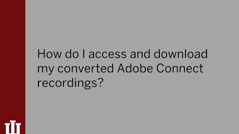 Thumbnail for entry Adobe Connect Recordings