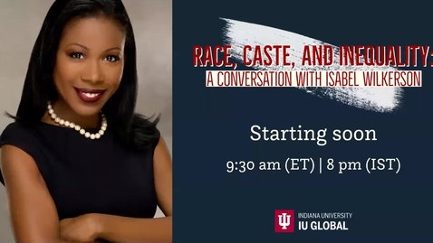 Thumbnail for entry Race, Caste, and Inequality: A Conversation with Isabel Wilkerson
