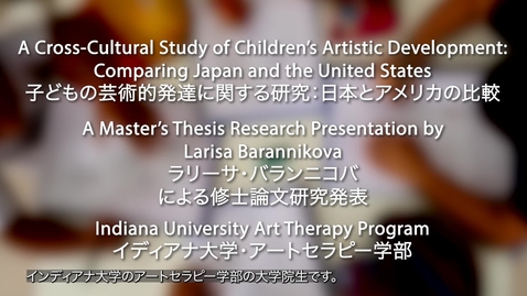 Thumbnail for Larisa Barannikova 2024 Thesis Video 日本語字幕付き