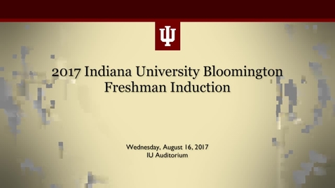 Thumbnail for IU Freshman Induction Ceremony
