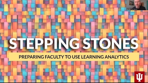 Thumbnail for entry Invited Speaker: Preparing Faculty to Use Learning Analytics: The Stepping Stones Curriculum