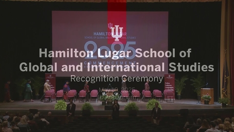 Thumbnail for Hamilton Luger School of Global and International Studies Recognition Ceremony
