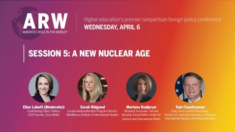 Thumbnail for Session 5: A New Nuclear Age