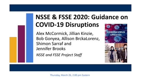 Thumbnail for entry NSSE FSSE 2020 Guidance on COVID-19 Disruption new