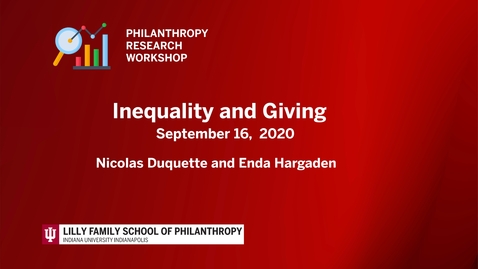 Thumbnail for  Inequality and Giving -  Nic Duquette - September 16, 2020