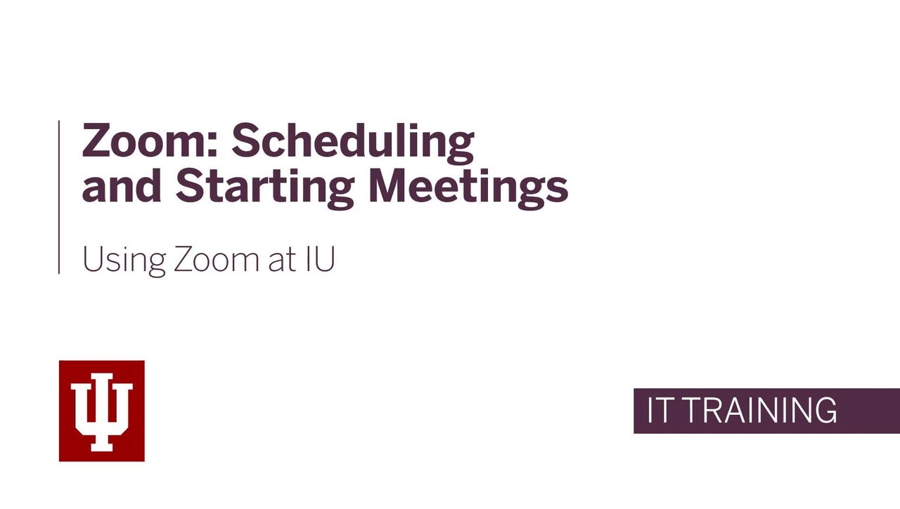 Zoom: Scheduling and Starting Meetings