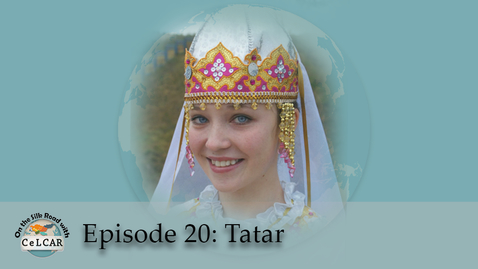 Thumbnail for entry Episode 20: Tatar