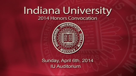 Thumbnail for IUB Honors Convocation 2014
