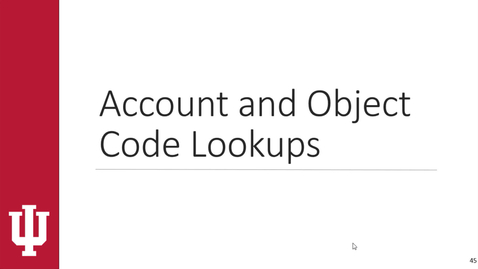 Thumbnail for Getting Started in KFS - Video 8 - Account and Object Code Lookups