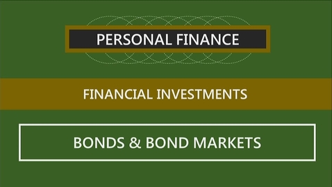 Thumbnail for entry F260 12-3 Bonds &amp; Bond Markets