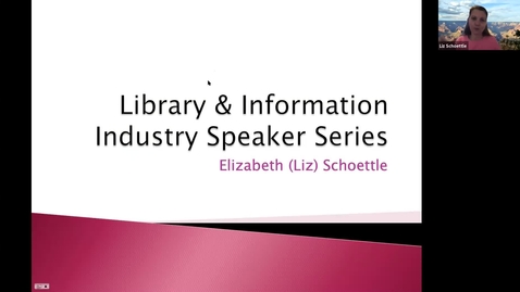 Thumbnail for entry Elizabeth Schoettle, LIS Industry Speaker Series