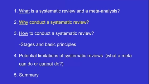 Thumbnail for entry 10.2_E601_Why conduct a systematic review or meta-analysis