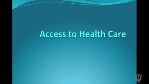 Thumbnail for Access to Health Care