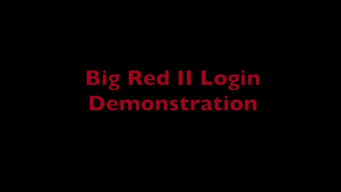 Thumbnail for HPC Demo 1 - Big Red II Login