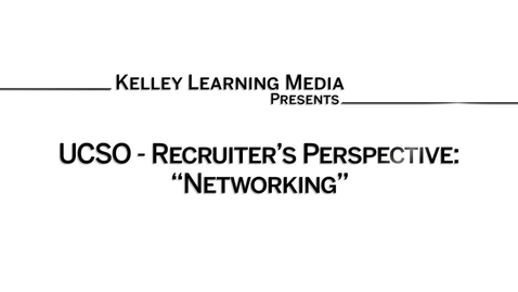 Thumbnail for 2016_3_15_UCSO - Tehanee's Series_Recruiters - Networking (upload 6/28)