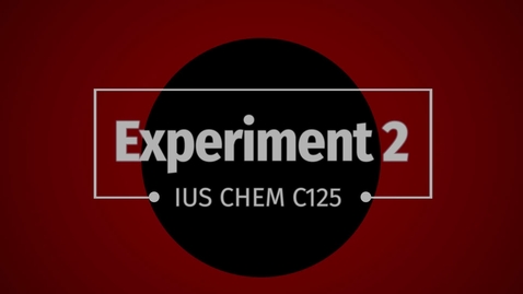 Thumbnail for entry Chem C125 Experiment 2 Part A