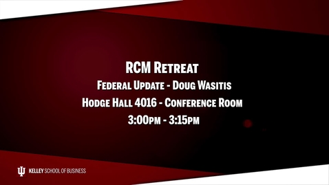 Thumbnail for 2017_02_20_RCM Retreat - 06 Federal Update (Upload 03/03/17)