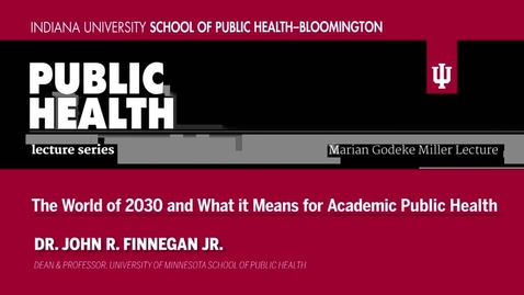 Thumbnail for entry Marian Godeke Miller Lectureship Series: Dr. John R. Finnegan