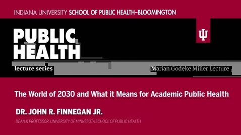 Thumbnail for Marian Godeke Miller Lectureship Series: Dr. John R. Finnegan