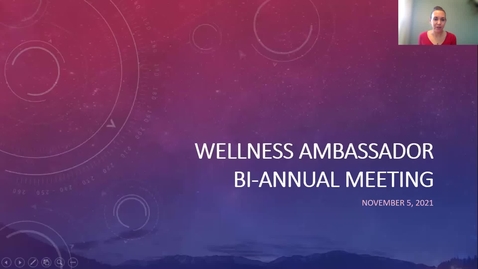 Thumbnail for entry Wellness Ambassador Biannual Meeting